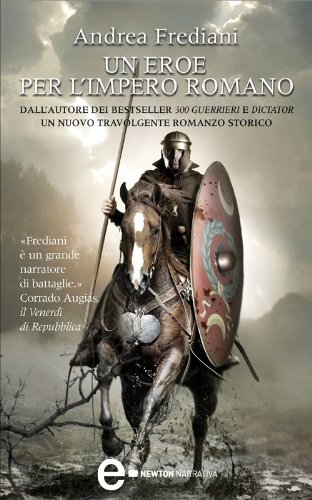 Download Un eroe per l'impero romano (eNewton Narrativa) Download Un eroe per l'impero romano (eNewton Narrativa)