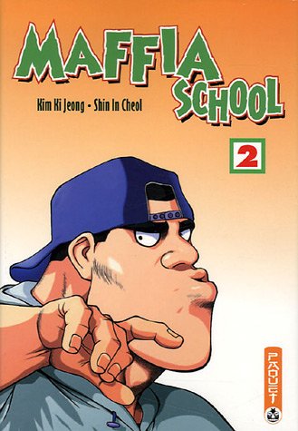 Maffia School — Tome 2