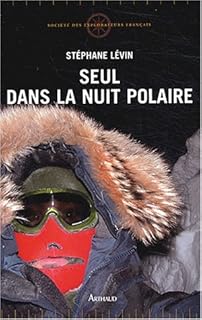 jaquette livre Seul dans la nuit polaire