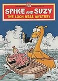 Loch Ness Mystery (Greatest Adventures of Spike & Suzy S., Band 5) by 