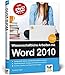 Wissenschaftliche Arbeiten mit Word 2010: Von der Planung bis zur Veröffentlichung by 