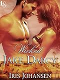 'Wicked Jake Darcy: A Loveswept Classic Romance' von Iris Johansen