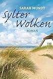 Bücher Neuerscheinungen 2022 - Sylter Wolken von Sarah Mundt