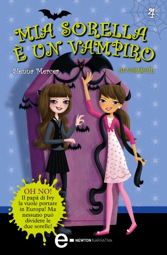 Download Mia sorella è un vampiro. Avvampate Download Mia sorella è un vampiro. Avvampate