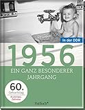 Image de 1956: Ein ganz besonderer Jahrgang in der DDR - 60. Geburtstag