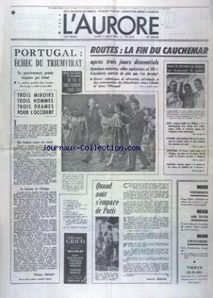 AURORE (L') [No 9614] du 04/08/1975 - ROUTES - LA FIN DU CAUCHEMAR SOUS LA CANICULE - PORTUGAL - ECHEC DU TRIUMVIRAT - FORD ENTRE HELSINKI ET BELGRADE - LES SPORTS - AUTO - CYCLISME - ATHLETISME - YACHTING - CONCORDE - VOLS D'ENDURANCE TERMINES - COMORES - COUP D'ETAT - ABDALLAH EST CHASSE gratuit