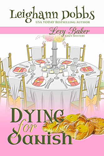 Dying For Danish (Lexy Baker Cozy Mystery Series Book 2) (English Edition) Dying For Danish (Lexy Baker Cozy Mystery Series Book 2) (English Edition)