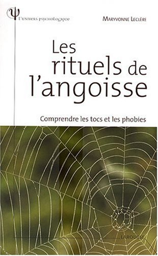 couverture de : Les rituels de l'angoisse