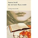 Da ist kein Fluss mehr: Aus d. Poln. v. Roswitha Matwin-Buschmann.