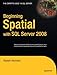 Beginning Spatial with SQL Server 2008 (Expert's Voice in SQL Server) by Alastair Aitchison (2009-01-19) by Alastair Aitchison