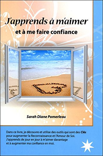 Book's Cover of J'apprends à m'aimer et à me faire confiance