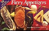 Image de Fiery Appetizers: Seventy Spicy Hot Hors D'Oeuvres