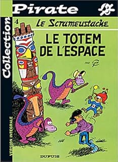 jaquette livre BD Pirate : Scrameustache, tome 4 : Le totem de l'espace