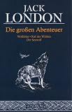 Cover zum Buch Die großen Abenteuer: Wolfsblut: Ruf ...