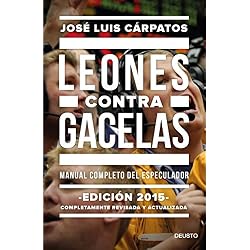 Leones contra gacelas: Manual completo del especulador