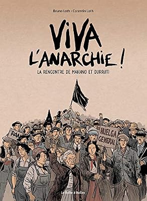 La boîte à bulles Viva l'anarchie Vol.1: La rencontre de Makhno et Durruti
