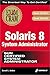 Solaris 8 System Administrator: Exam Cram by 