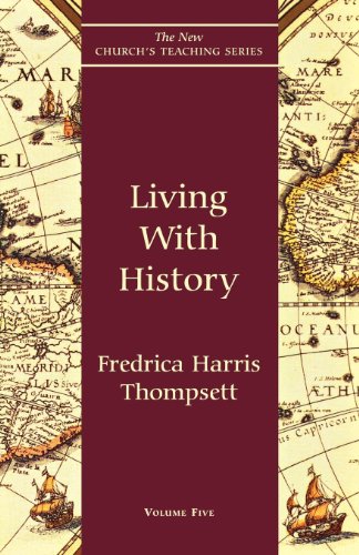 Living With History (New Church's Teaching Series Book 5) (English Edition) livre