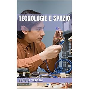 TECNOLOGIE E SPAZIO