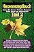 Das Hexenrezeptbuch Teil 2 - Salben, Öle, Cremes, Tinkturen, Shampoos, Seifen, Sirups uvm. selbermachen: Für Hexen, Selbermacherinnen und Selbstversorger, Sparfüchse und Allergiker by 