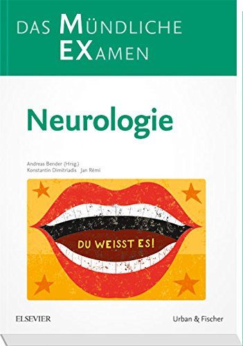 MEX Das Mündliche Examen - Neurologie (MEX - Mündliches EXamen)