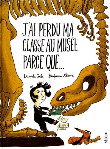 couverture de : J'ai perdu ma classe au mus&eacute;e parce que