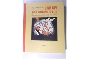 Jimmy das Gummipferd: Ausstellungskatalog