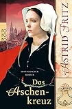 Bücher Neuerscheinungen 2022 - Das Aschenkreuz von Astrid Fritz