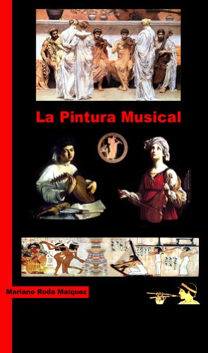 La pintura musical: Historia de la música en la pintura