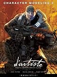 d'artiste Character Modeling 2: Digital Artists Master Class by 