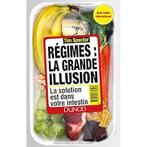 Régimes : la grande illusion - La solution est dans votre intestin Livre en Ligne Régimes : la grande illusion - La solution est dans votre intestin Livre en Ligne - Telecharger Ebook