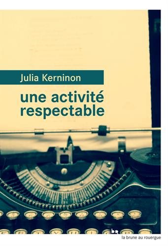 couverture de : Une activit&eacute; respectable