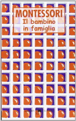 Il bambino in famiglia Il bambino in famiglia