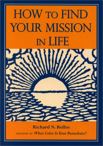 How to Find Your Mission in Life livre
