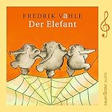 Image de Der Elefant: Limitierte Sonderausgabe zum 75. Geburtstag von Fredrik Vahle