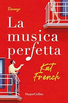 Kat French - La musica perfetta (2018)