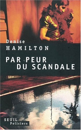 Par peur du scandale