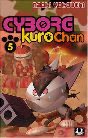 Cyborg Kurochan — Tome 5
