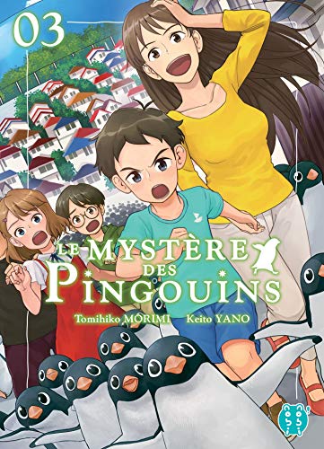 Le Mystère des Pingouins — Tome 3