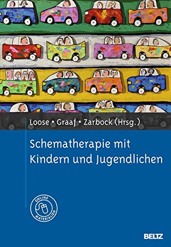 Preisvergleich Produktbild Schematherapie mit Kindern und Jugendlichen: Mit Online-Materialien