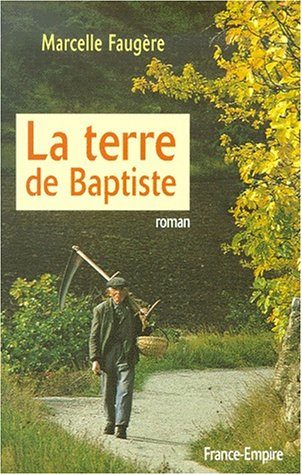 couverture de : Terre de Baptiste (La)