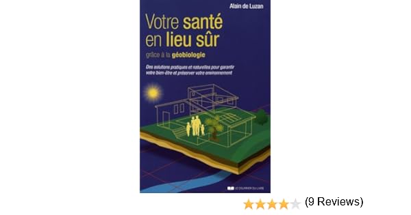 Amazonfr Votre Santé En Lieu Sûr Grâce à La Géobiologie - 