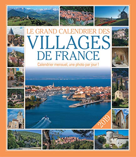 Download Le grand Calendrier des plus beaux villages de France 2019 Download Le grand Calendrier des plus beaux villages de France 2019