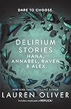 Image de Delirium Stories: Hana, Annabel, Raven and Alex (English Edition)