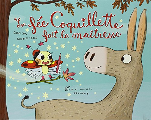 La  fée Coquillette fait la maîtresse