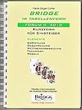  Bridge in Tabellenform - Forum D 2012: Kurzform für Einsteiger