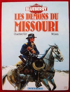 jaquette livre La Jeunesse de Blueberry, tome 4 : Les démons du Missouri