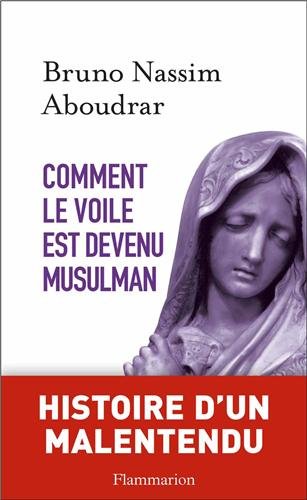 couverture de : Comment le voile est devenu musulman