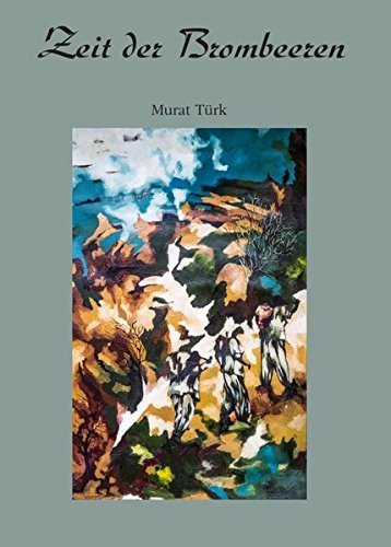 Preisvergleich Produktbild Zeit der Brombeeren