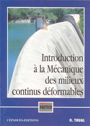 Télécharger Introduction à la mécanique des milieux continus déformables PDF Ebook En Ligne